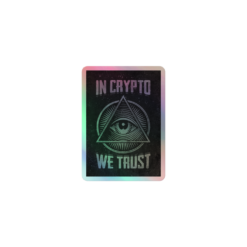 In Crypto We Trust Holographic Sticker - Image 2