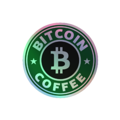 Bitcoin Coffee Holographic Sticker
