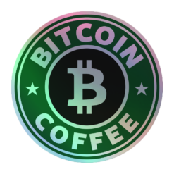 Bitcoin Coffee Holographic Sticker - Image 3