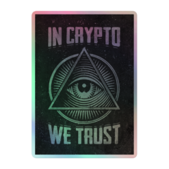 In Crypto We Trust Holographic Sticker - Image 3