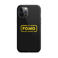 NO FOMO: Buy The Dips Tough iPhone Case