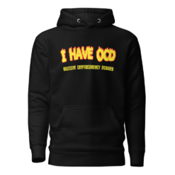 I Have OCD Hoodie - Image 2