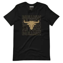 Bullish As F*CK T-Shirt