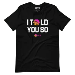 HEX - I Told You So T-Shirt