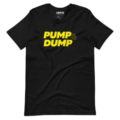 PUMP & DUMP T-Shirt
