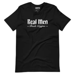 Real Men Trade Crypto T-Shirt
