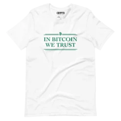 In Bitcoin We Trust T-Shirt