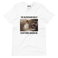 Crypto Geek x The Blockchain Rules Everything Around Me T-Shirt